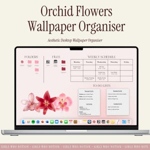 Puede incluir: Una pantalla de portátil muestra un organizador de fondo de pantalla estético con flores de orquídeas. La pantalla muestra carpetas, archivos, un horario semanal y listas de tareas. El texto en la pantalla dice "Orchid Flowers Wallpaper Organiser."