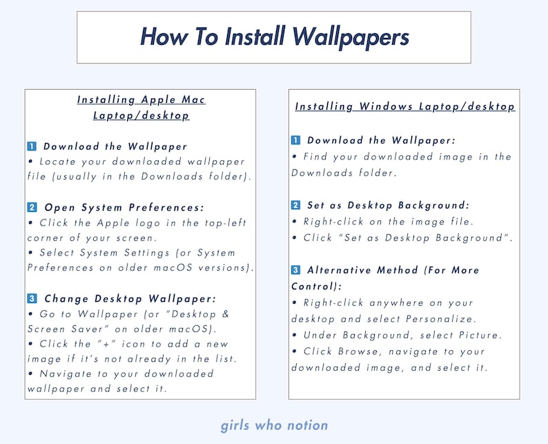 May include: A guide on how to install wallpapers on Apple Mac and Windows laptops or desktops. The guide includes step-by-step instructions with numbered steps and bullet points.