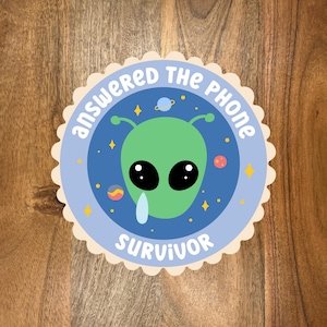 Answered The Phone Survivor Sticker, Phone Call Hater Sticker, Social Anxiety Sticker, Introvert Sticker