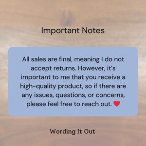 Puede incluir: Un gr&aacute;fico rectangular azul claro con el texto "Important Notes" en la parte superior. El texto dentro del gr&aacute;fico indica que todas las ventas son finales, pero el vendedor quiere que los clientes reciban un producto de alta calidad. El gr&aacute;fico termina con el texto "Wording It Out".
