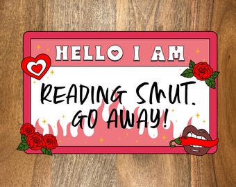 Reading Smut Sticker, Spicy Book Lover Gift