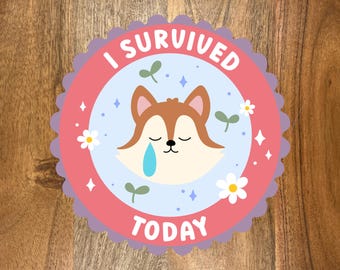 Survived Today Sticker, Mental Health Introvert Gift