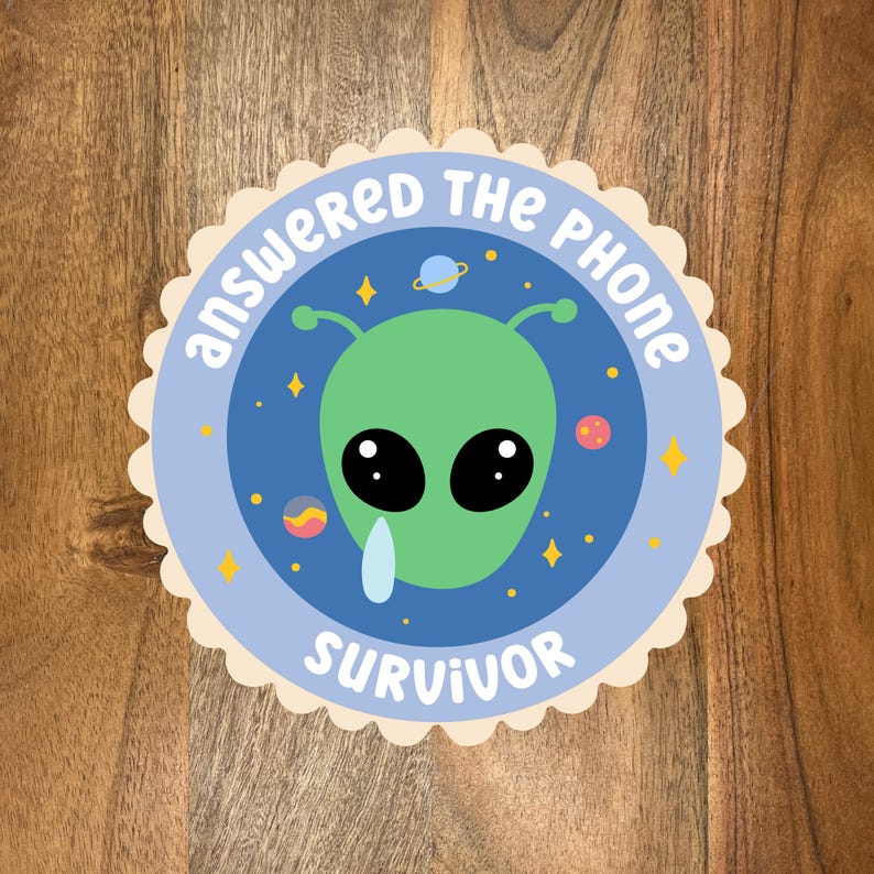 Answered The Phone Survivor Sticker, Phone Call Hater Sticker, Social Anxiety Sticker, Introvert Sticker