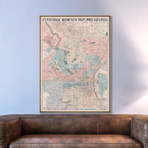 Vintage Centennial memento map of Philadelphia, old Philadelphia wall art print decor.