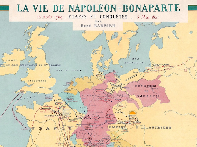 Historical map titled "LA VIE DE NAPOLÉON-BONAPARTE," depicting Europe and North Africa with colored routes and arrows showing Napoleon's military campaigns and conquests from 1769 to 1821.