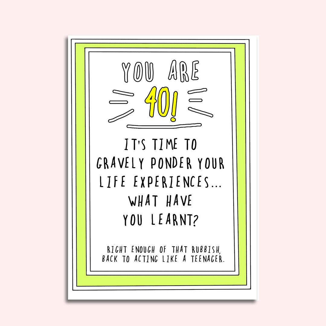 Funny Cards For 40th Birthdaynull