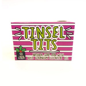 Tinsel Tits Christmas Soap Award-Winning Funny Gift Novelty Soap Vegan Gift For Her Rose Geranium image 1