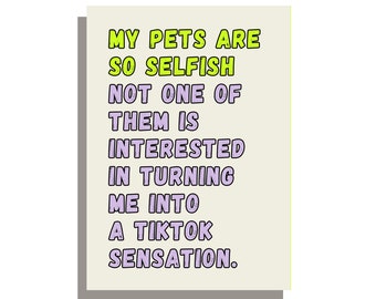 Selfish pets birthday card