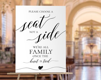 no assigned seating wedding sign Choose Seat Not Side We're All Family Once the Knot is Tied PRINTABLE Poster Black White Welcome Wedding Ceremony No Assigned Seating PCWDWS