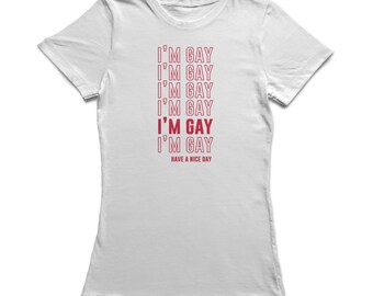 Im Gay Im Gay Im Gay Copywritting Women's White T-shirt