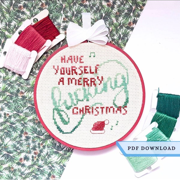 Have Yourself A Merry Fucking Christmas - Subversive Christmas Carol Cross Stitch Pattern