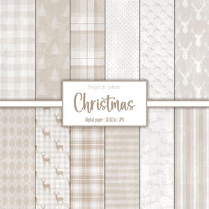 以下が含まれることがあります： ベージュと白のクリスマスをテーマにしたデジタルペーパーセット。チェック柄、木、ドット、鹿、スクリプトなどのデザインが含まれています。「Christmas」の文字が白い長方形に表示されています。各シートは30.48 x 30.48 cmです。