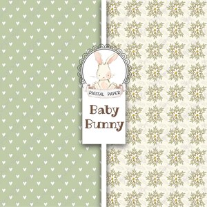 May include: Two digital paper patterns featuring a cute baby bunny illustration. The first pattern is a light green background with white hearts. The second pattern is a cream background with white flowers and green leaves. The text "Digital Paper" and "Baby Bunny" is displayed on a white banner.