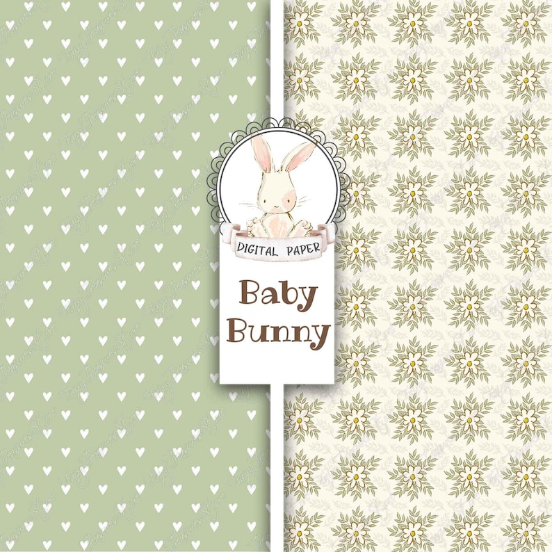 May include: Two digital paper patterns featuring a cute baby bunny illustration. The first pattern is a light green background with white hearts. The second pattern is a cream background with white flowers and green leaves. The text "Digital Paper" and "Baby Bunny" is displayed on a white banner.