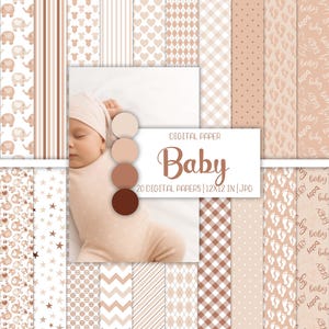 Könnte beinhalten: Eine Sammlung von 20 digitalen Papieren mit Baby-Motiven in Beige- und Brauntönen. Designs umfassen Elefanten, Herzen, Fußabdrücke und Streifen. Das Bild zeigt auch ein Baby und den Text "Baby" und "12x12 IN | JPG".