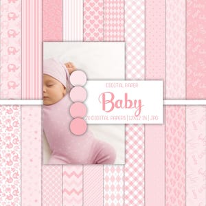 Pode incluir: Uma coleção de papéis digitais rosa com vários padrões, incluindo corações, listras e estampas de elefantes. A imagem apresenta um bebê com um body rosa e uma placa com a palavra "Baby". Os papéis medem 30,48 x 30,48 cm.