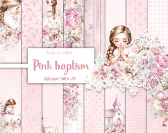 May include: Digital paper set titled "Pink baptism" featuring various pink floral and patterned designs. The set includes illustrations of a girl praying, flowers, and a church. The text "digital paper 12x12 in | JPG" is also included.