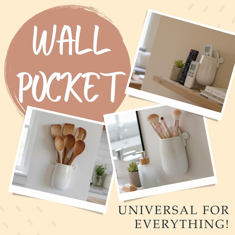 May include: White wall pocket holding wooden spoons, makeup brushes, and remote controls. The image includes the text "WALL POCKET" and "UNIVERSAL FOR EVERYTHING!" on a light yellow background.