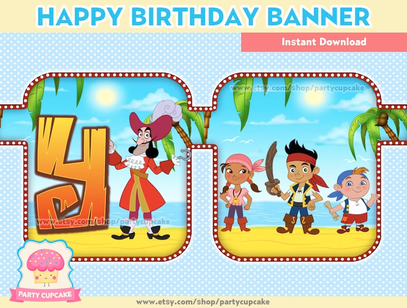 Holiday Party Instant Download High Resolution 80/% OFF SALE Happy Birthday Banner Jake and the Neverland Pirates PDF Files