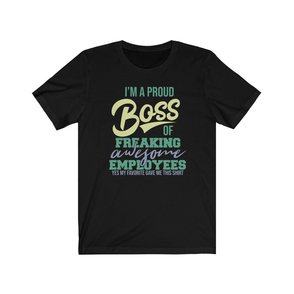 I Am A Proud Boss of Freaking Awesome Employees Funny tee Zip Hooded Sweatshirt 
