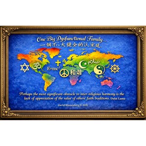 May include: Framed artwork with a world map in vibrant colors, featuring symbols of various religions. The text "One Big Dysfunctional Family" is at the top, with a quote by Dalai Lama at the bottom. The frame is gold.