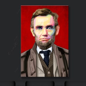 Abraham Lincoln President of the United States - Pop art icons pictures cult(ure) for living room, hallway & business digital art on canvas