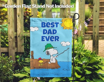 Peanuts Best Dad Ever Gone Fishing Snoopy Garden Flag Father's Day Gift for Fisherman House Flag Snoopy Lover Birthday Gift for Him