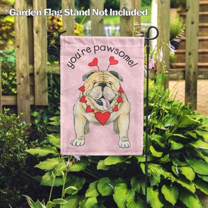 Valentines, Your Pawsome Bulldog-Garden Flag 12.5" x 18", House Flag 28" x 40", Exclusive Premium Fabric, Printed on Both Sides