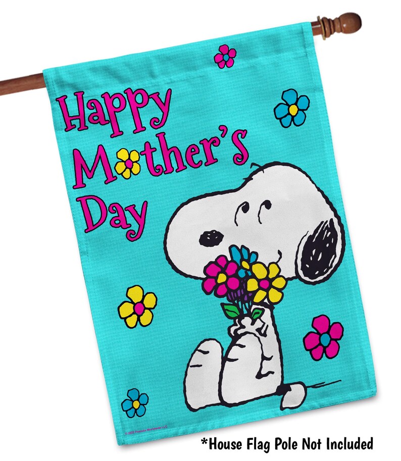 May include: A turquoise blue flag with the text "Happy Mother's Day" in pink and white letters. A cartoon image of Snoopy holding a bouquet of colorful flowers is in the center of the flag.