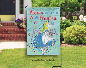 Alice in Wonderland Decor, Disney Spring Garden Flag or House Flag, Bloom Where You Are Planted