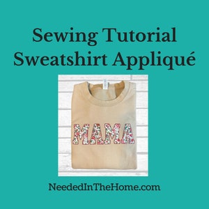 Sewing Tutorial Sweatshirt Applique / To Apply Cut Fabric Onto Shirt or Clothing instructions / PDF digital download image 1