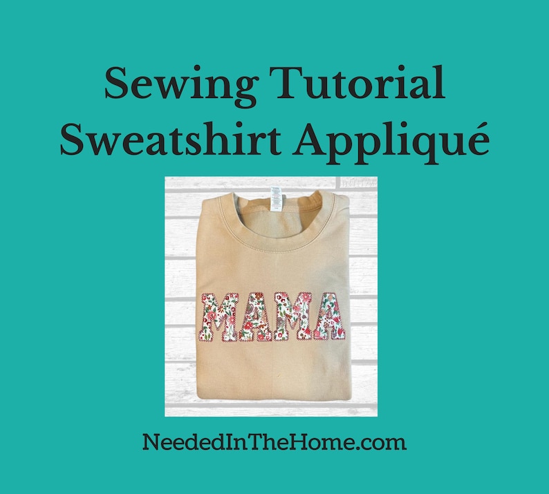 Sewing Tutorial Sweatshirt Applique / To Apply Cut Fabric Onto Shirt or Clothing instructions / PDF digital download image 1