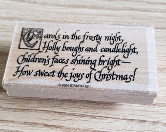 Carols in the frosty night holly boughs and candlelight children's faces shining bright how sweet the joys message wood mounted rubber stamp