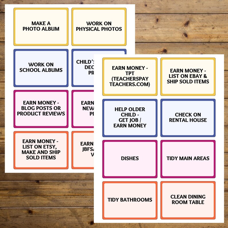 May include: Two sheets of paper with colorful rectangular labels. The labels have text such as "Make a Photo Album", "Earn Money - List on Etsy, Make and Ship Sold Items", and "Tidy Bathrooms". The labels are outlined in various colors.