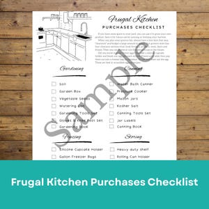 May include: A black and white checklist for frugal kitchen purchases. The checklist is divided into four sections: Gardening, Canning, Freezing, and Storing. Each section has a list of items to purchase, such as soil, garden boxes, vegetable seeds, watering cans, canning tools, mason jars, silicone cupcake holders, and gallon freezer bags.
