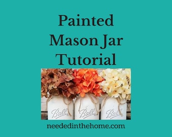 Painted Mason Jar Crafts Tutorial for a Painted Glass Jar in American English Language step by step instructions with photos / Craft Lesson