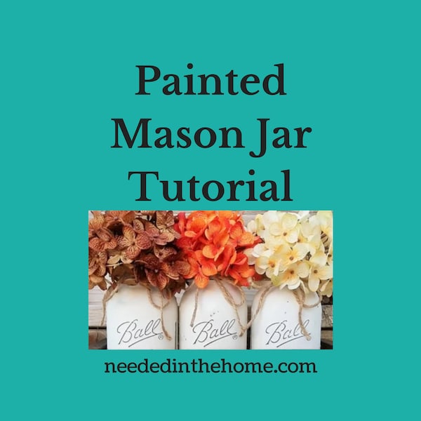 Painted Mason Jar Crafts Tutorial for a Painted Glass Jar in American English Language step by step instructions with photos / Craft Lesson