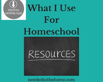 Homeschool Resources What I Use For Homeschool Printable 6 pages digital PDF E-book to help you decide what homeschool curriculum to use