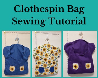 Sewing Tutorial for Clothespin Bag / Peg Bag Sewing Pattern / Clothesline Bag Pattern with printable steps and cut out pattern PDF 12 pages