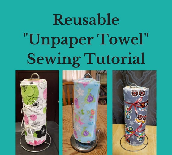 Unpaper Towels DIY: How To Make Reusable Paper Towels For Your