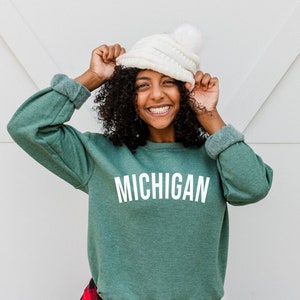Michigan Sweatshirt Michigan State Sweatshirt Michigan Crewneck Michigan Gifts Michigan Apparel State Apparel State of Michigan Shirt