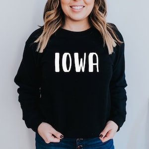 Iowa State Sweatshirt Iowa Sweatshirt Iowa Crewneck Iowa Clothing Iowa T-Shirt State of Iowa Gifts Iowa Football Gift for Men or Women