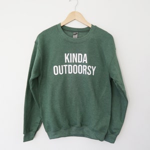 Kinda Outdoorsy Sweatshirt: Girls Weekend Glamping Shirt image 1