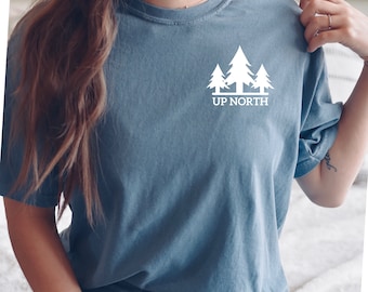 Up North T-Shirt: Comfort Colors Nature Tee