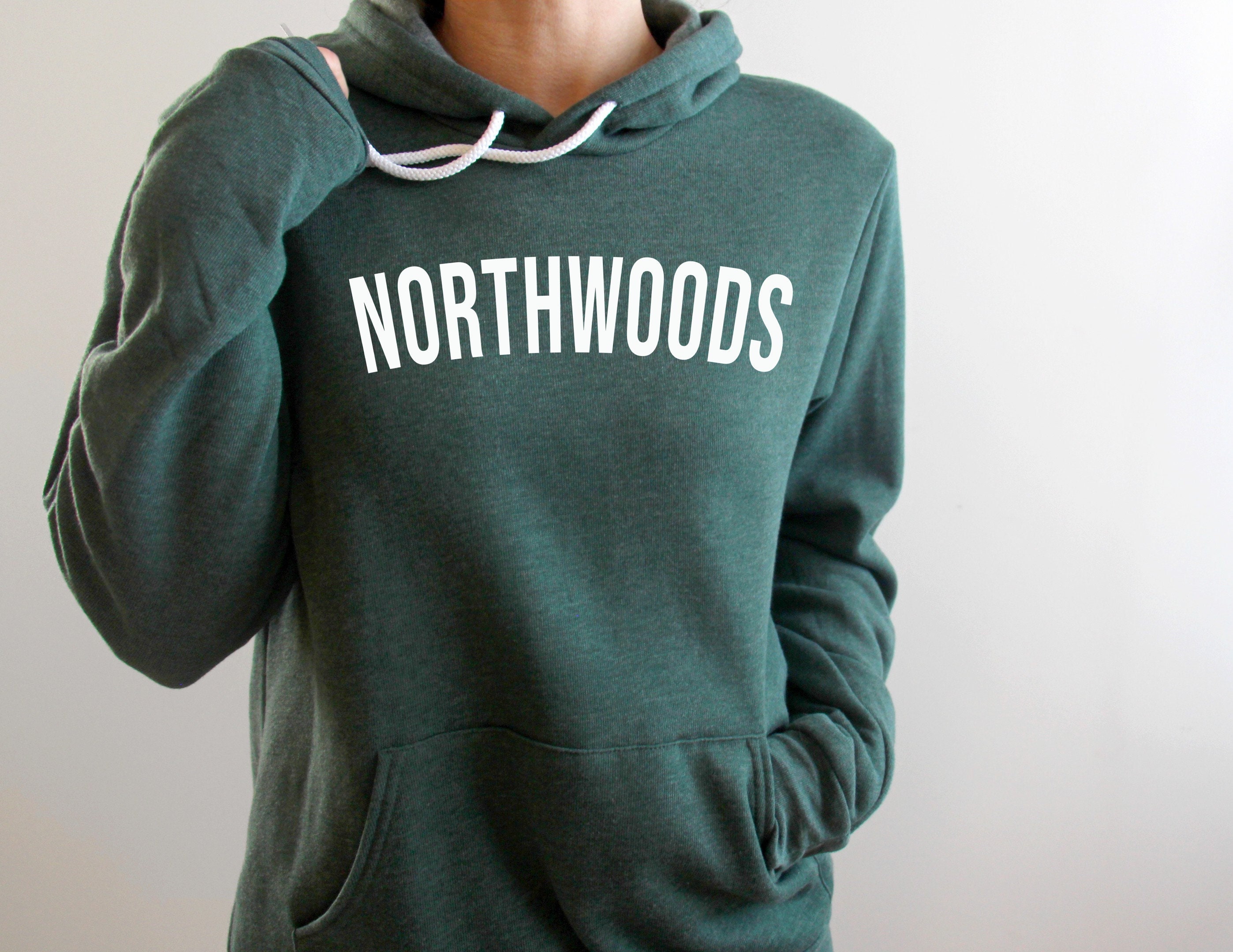 Northwoods Hoodie Up North Sweatshirt Camping Hoodie Wisconsin Sweatshirt Michigan Sweatshirt Camping Sweatshirt Nature Sweatshirt