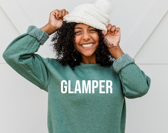 Glamper Sweatshirt Camping Sweatshirt Camping Crewneck Womens Camping T Shirt Outdoor Shirt Women&#39;s Nature Sweatshirt Glamping Shirt