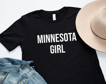Minnesota Girl T-Shirt: Midwest State Pride Clothing