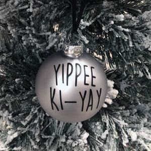 Yippee Ki Ornament Funny Christmas Ornament Unique Christmas Gift Funny White Elephant Exchange Gift