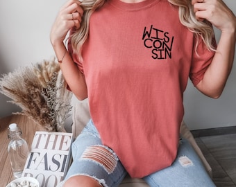 Wisconsin Shirt: Comfort Colors State Tee, WI Apparel Gift