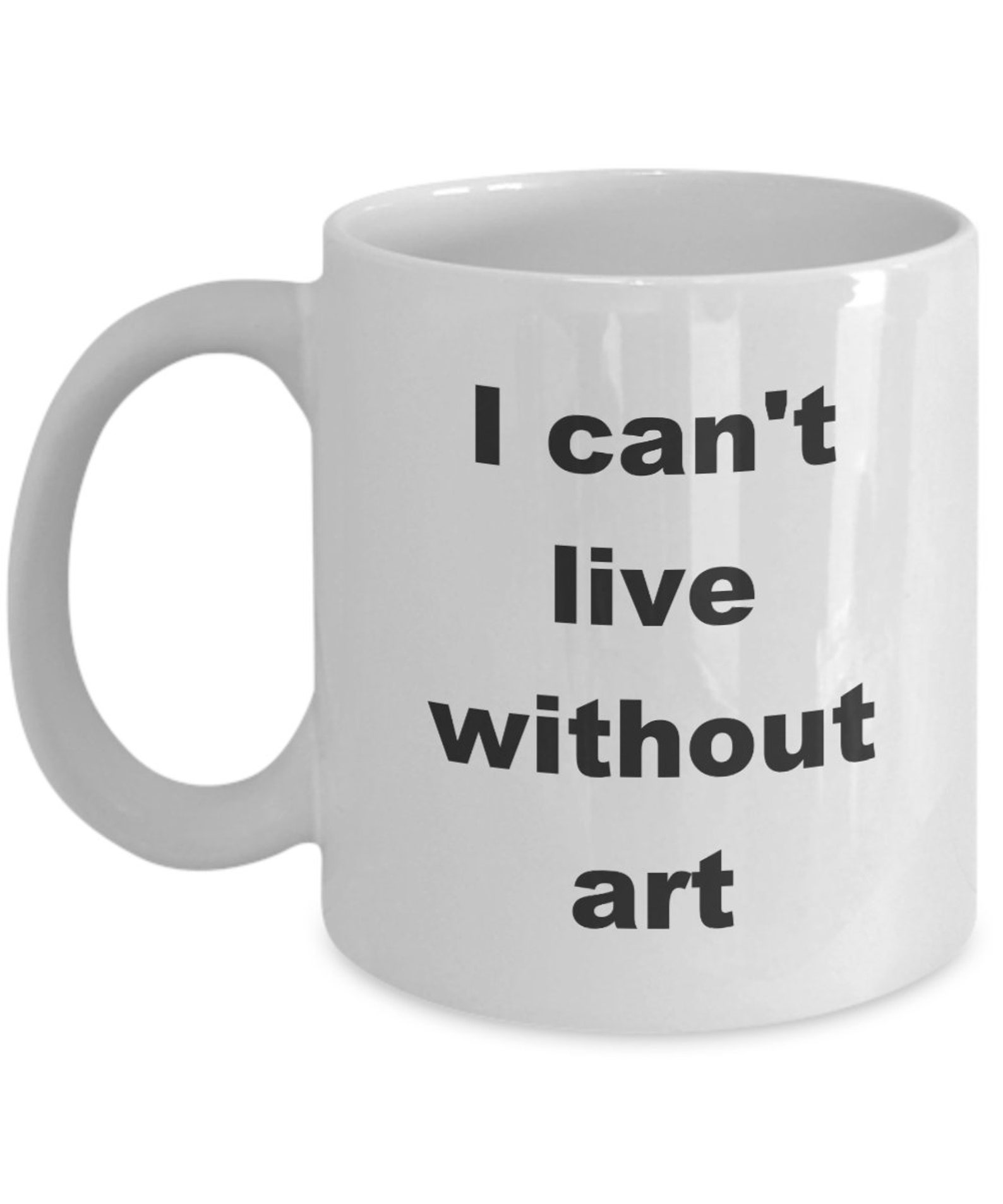 Artsy coffee mug i can't live without art coffee mug 11 Etsy